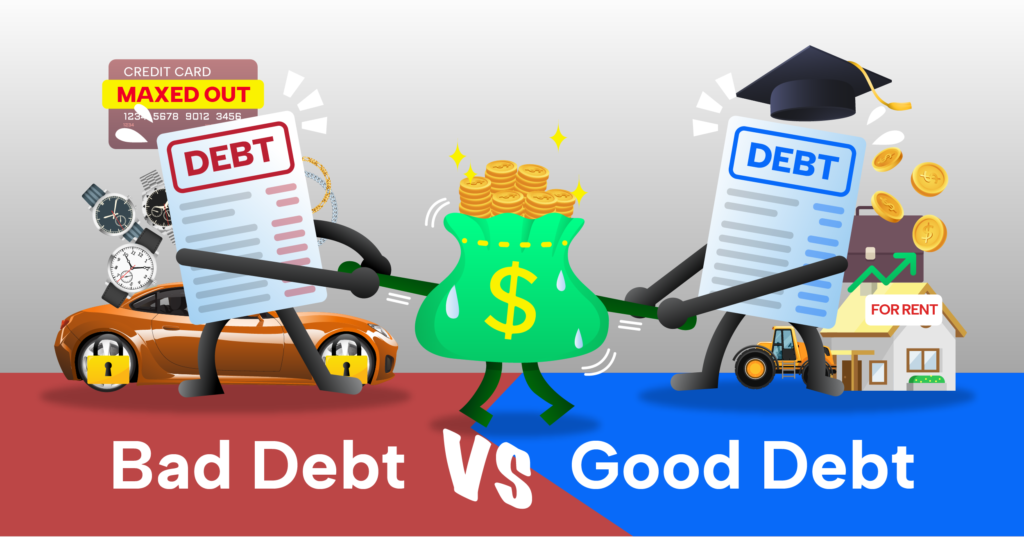 Good debt vs Bad Debt