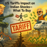 US Tariffs Impact on Indian Stocks- What To Buy