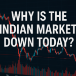 Why Is the Indian Market Down Today?