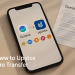How to Transfer Shares from Groww to Upstox: Step-by-Step Guide