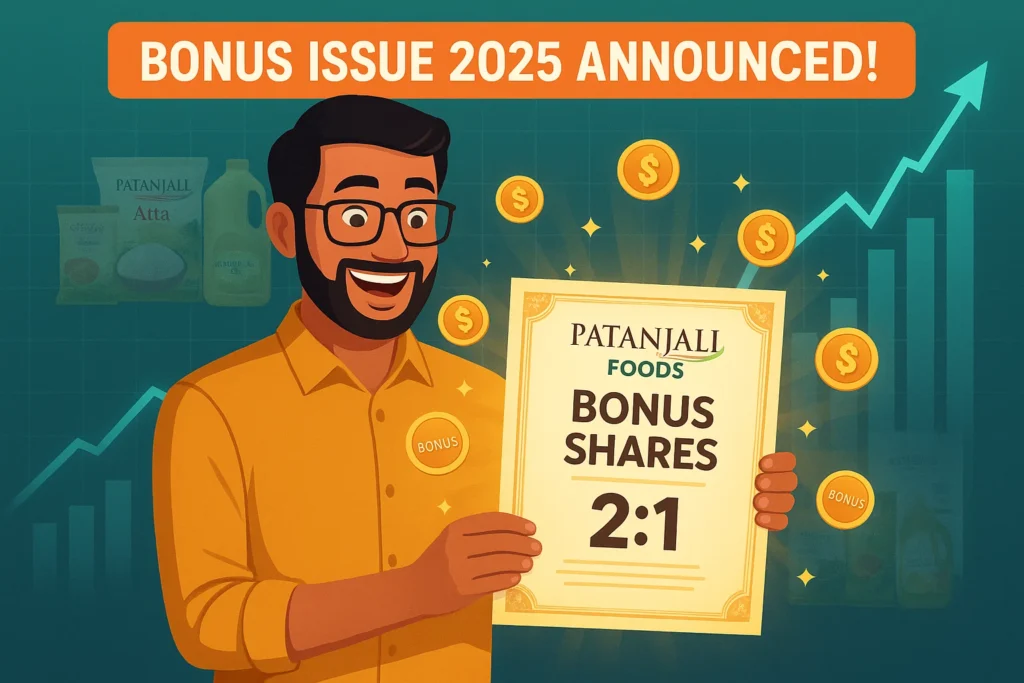 Patanjali Foods Bonus Issue 2025: Sweet Deal or Temporary Hype?
