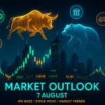 Market Outlook 7 August: Nifty, Sensex Trend, IPO Updates & Stocks in Focus