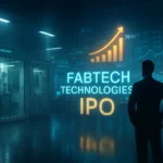 Fabtech Technologies IPO: Strong Gains Expected – Price, GMP & Analysis 2025