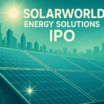 Solarworld Energy Solutions IPO 2025– Key Details, Dates & Analysis
