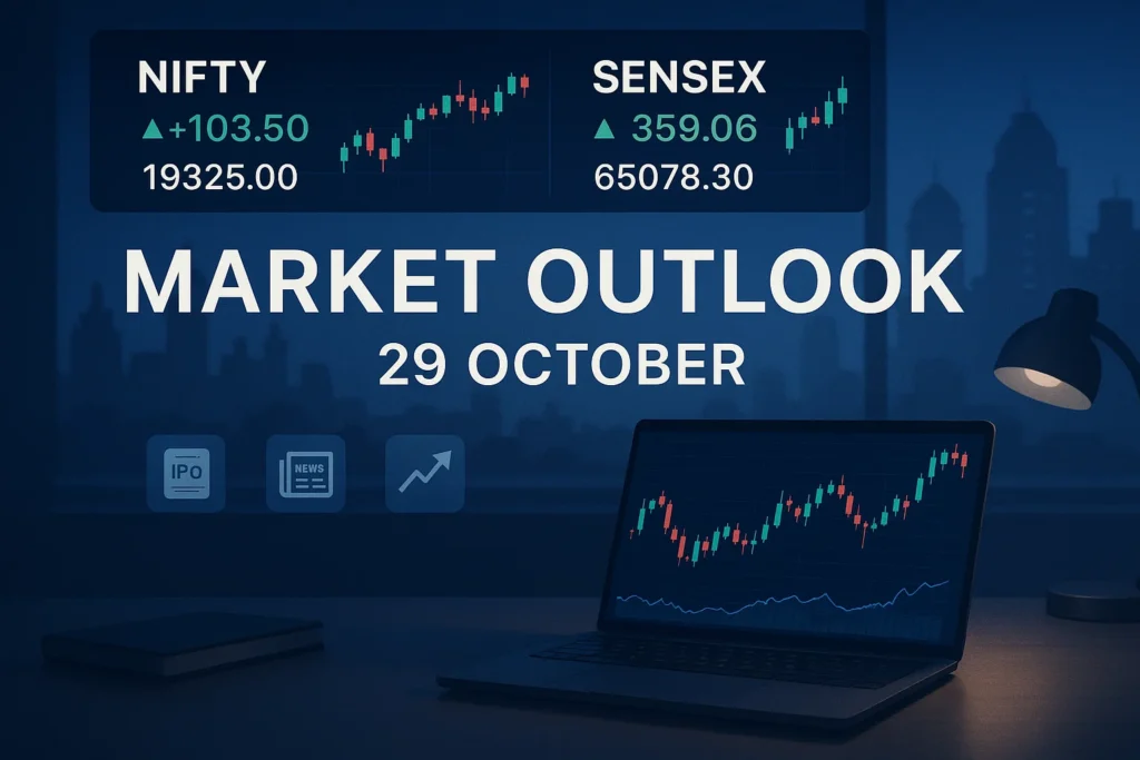 Market Outlook 29 October: Strong Cues and Stocks to Watch