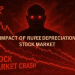 7 Shocking Facts About Impact of Rupee Depreciation on Stock Market
